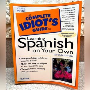Book - paperback Complete Idiot’s Guide to Learning Spanish by Gail Stein EUC